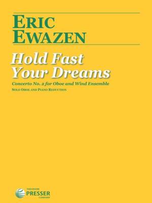Hold Fast Your Dreams: Concerto No.2 - Ewazen - Oboe/Piano